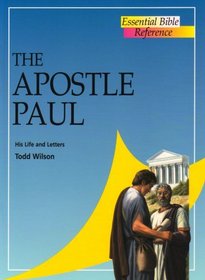 The Apostle Paul (Essential Bible Reference)