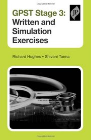 Gpst Stage 3: Written and Simulation Exercises (Postgrad Exams)