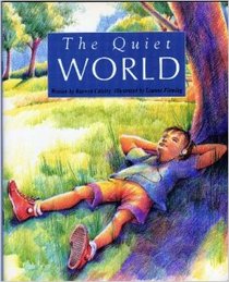 The Quiet World (Voyages (Santa Rosa, Calif.).)