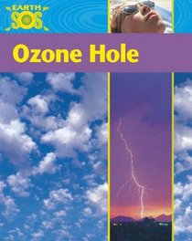 Ozone Hole (Earth SOS)