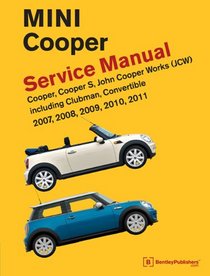 MINI Cooper (R55, R56, R57) Service Manual: 2007, 2008, 2009, 2010, 2011