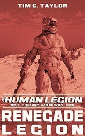 Renegade Legion (The Human Legion) (Volume 3)