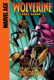 Wolverine: First Class: The Last Knights of Wundagore, Vol 1