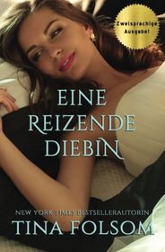 Eine reizende Diebin (Zweisprachige Ausgabe) (German Edition)