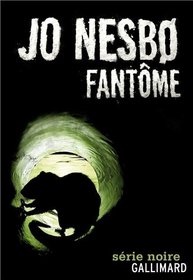 Fantome (Phantom) (Harry Hole, Bk 9) (French Edition)