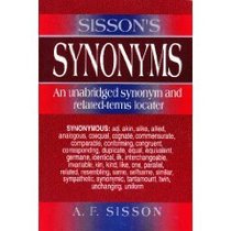 Sisson's Synonyms: An unabridged synonym and related-terms locater