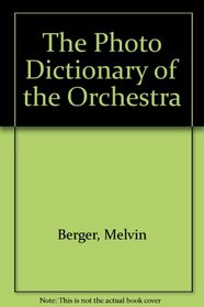 The Photo Dictionary of the Orchestra