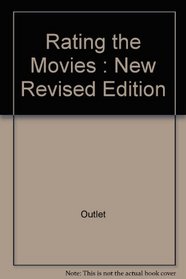 Rating the Movies: New Revised Edition