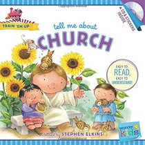 Tell Me about Church (Wonder Kids: Train 'Em Up)