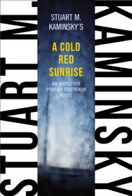 A Cold Red Sunrise (Inspector Rostnikov, Bk 4)