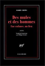 Des mules et des hommes : Une enfance, un lieu