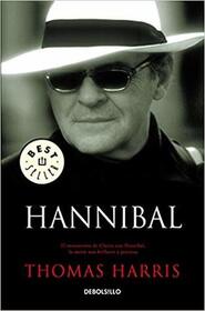 Hanibal (Hannibal Lecter, Bk 3) (Spanish Edition)