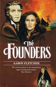 The Founders  (New Zealand Saga, Vol 2)