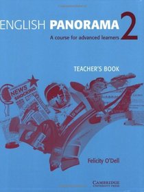 English Panorama 2 Teacher's book: A Course for Advanced Learners
