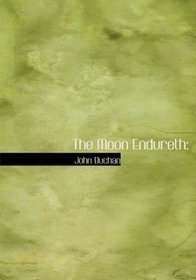 The Moon Endureth (Large Print)