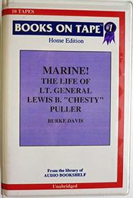 Marine! The Life Of Lt. General Lewis B. 