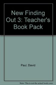 New Finding Out 3: Teacher's Book Pack