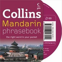 Collins Mandarin Phrasebook CD Pack: The Right Word in Your Pocket (Collins Gem)