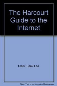The Harcourt Guide to the Internet