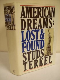 American Dreams: Lost and Found