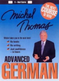 Michel Thomas Advanced German