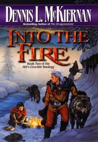Into the Fire (Hel's Crucible Duology , No 2)