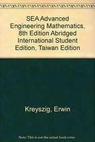 SEA Advanced Engineering Mathematics, 8th Edition Abridged International Student Edition, Taiwan Edition