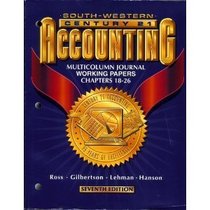 Century 21 Accounting: Multicolumn Journaling Approach, Chapters 18-26