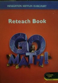 Go Math: Reteach Workbook, Student Edition, Grade 6
