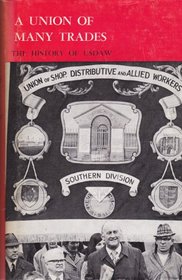 A Union of Many Trades: The History of Usdaw