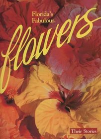 Florida's Fabulous Flowers