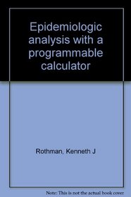 Epidemiologic analysis with a programmable calculator