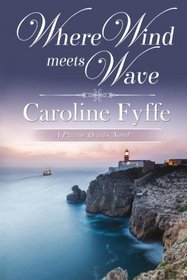 Where Wind Meets Wave (A Prairie Hearts Novel) (Volume 6)
