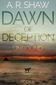 Unbound (Dawn of Deception)