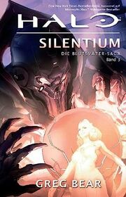 Halo: Die Blutsvter-Saga 03 - Silentium