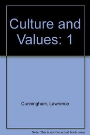 Culture and Values: A Survey of the Western Humanities