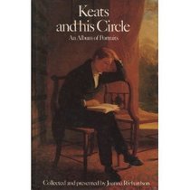 Keats and his circle: An album of portraits collected and presented