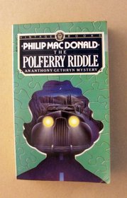 The Polferry Riddle (Anthony Gethryn, Bk 5)
