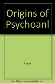 Origins of Psychoanalysis