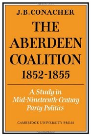 The Aberdeen Coalition 18521855