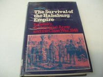The Survival of the Habsburg Empire: Redetzky, the Imperial Army, and the Class War, 1848