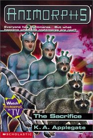 Animorphs: The Sacrifice (Animorphs (Sagebrush))