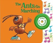 The Ants Go Marching (Tiny Play a Song Book)
