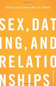 Sex, Dating, and Relationships: A Fresh Approach