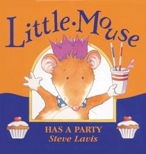 Little Mouse Has a Party (Ragged Bears Ready Readers)