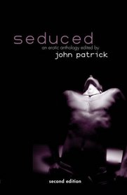 Seduced: An Anthology of Erotic Tales