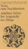 Adalbert Stifter im Angesicht der Dinge (Herderbucherei) (German Edition)
