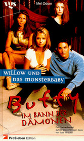 Buffy, Im Bann der Dmonen, Willow und das Monsterbaby