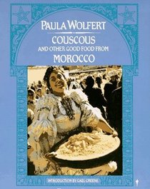Couscous and Other Good Food from Morocco