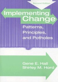 Implementing Change : Patterns, Principles and Potholes (2nd Edition)